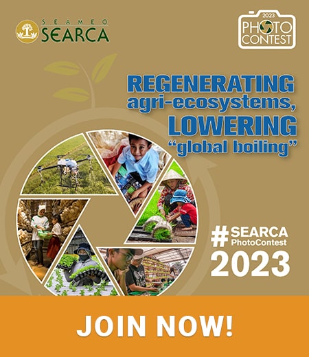 17th SEARCA Photo Contest (2023) | Regenerating agri-ecosystems, lowering 'global boiling'