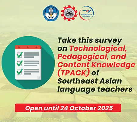Instrument of Research on Investigating Foreign Language Teachers’ Competence on Technological, Pedagogical, and Content Knowledge (TPACK) in Southeast Asia