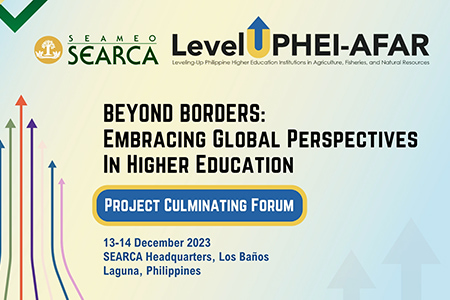 Leveling-Up Philippine Higher Education Institutions in Agriculture, Fisheries, and Natural Resources (LevelUPHEI AFAR)