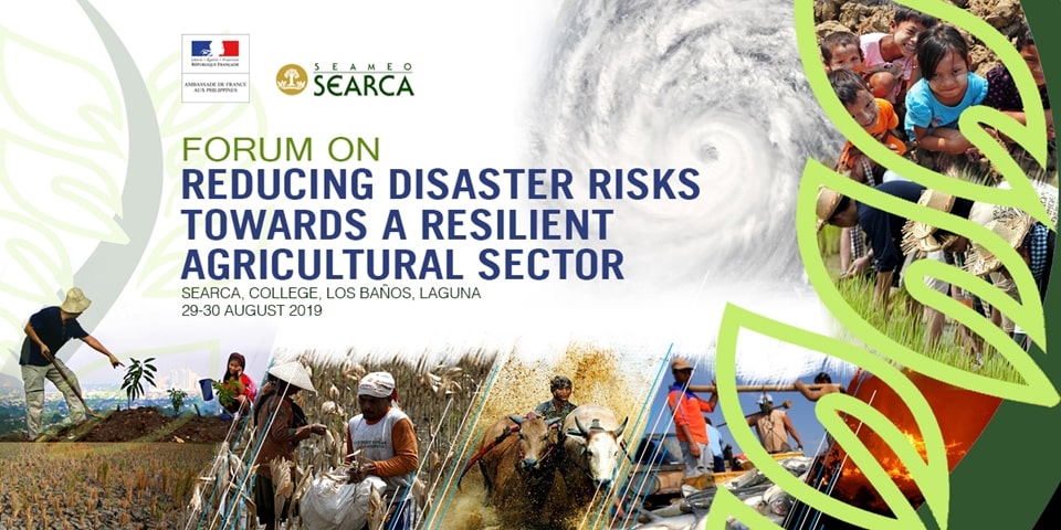 Forum on Reducing Disaster Risks towards a Resilient Agricultural Sector