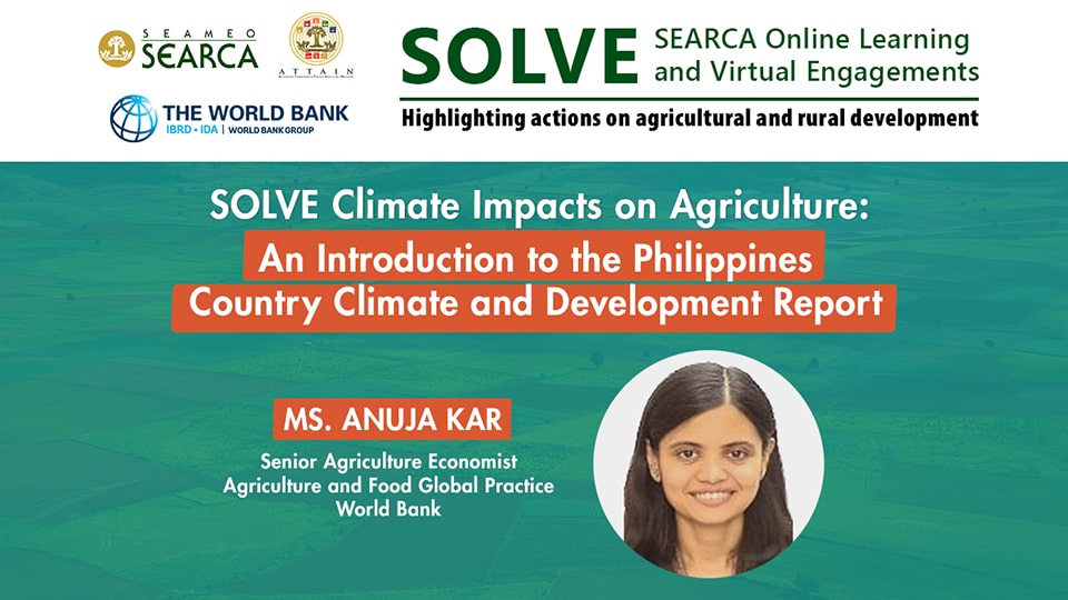45th Webinar: SOLVE Climate Impacts on Agriculture: An Introduction to the Philippines Country Climate and Development Report