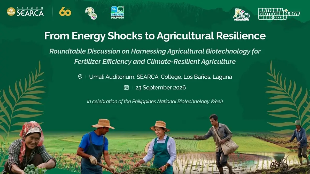 SEARCA roundtable to explore agricultural biotechnology, fertilizer efficiency, and climate-resilient agriculture