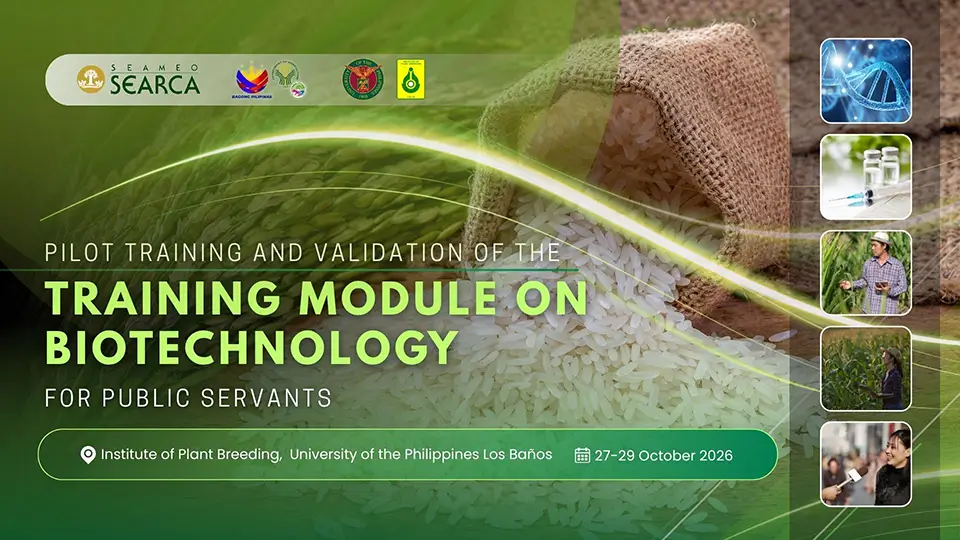 SEARCA, DA-BPO, and UPLB IPB to pilot agricultural biotechnology training for LGUs