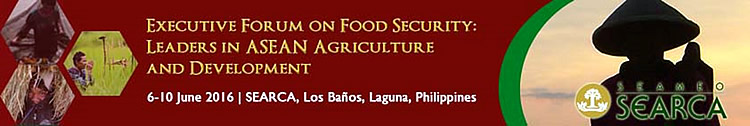 executive forum on food security leaders in asean agriculture and development 2016