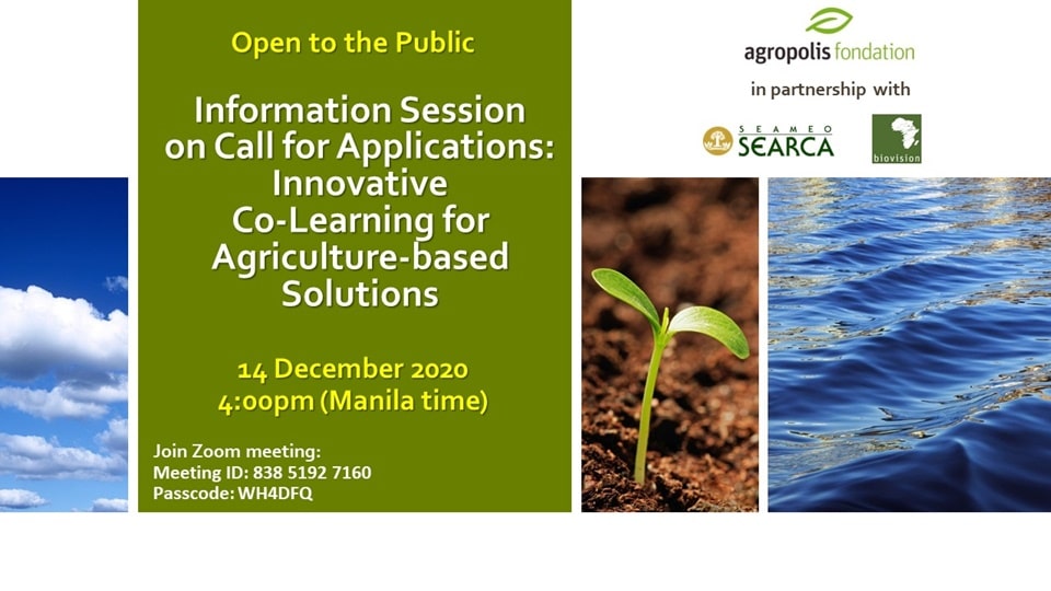 Information Session on Innovative Co-Learning for Agriculture-based Solutions: Call for Applications