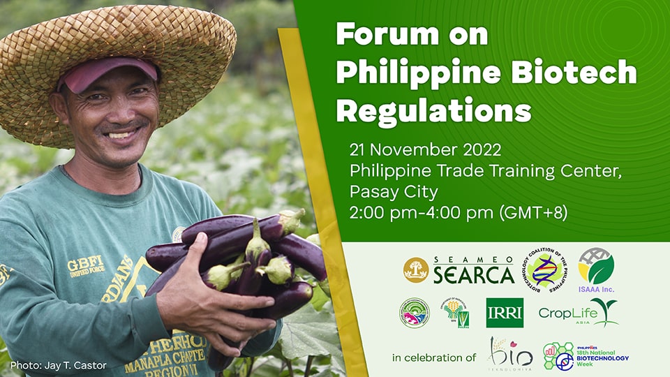 SEARCA, BCP, and ISAAA, Inc. to hold Forum on Philippine Biotech Regulations