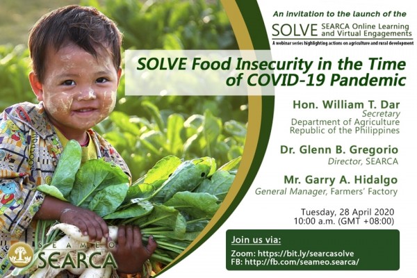 Food security amidst the COVID-19 pandemic takes center stage in the maiden launch of SEARCA's new webinar series called SOLVE